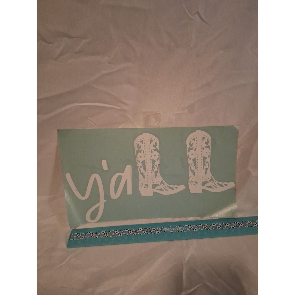 Y'all with Boots Vinyl Decal Sticker Car/Home/Window Oracal 651
